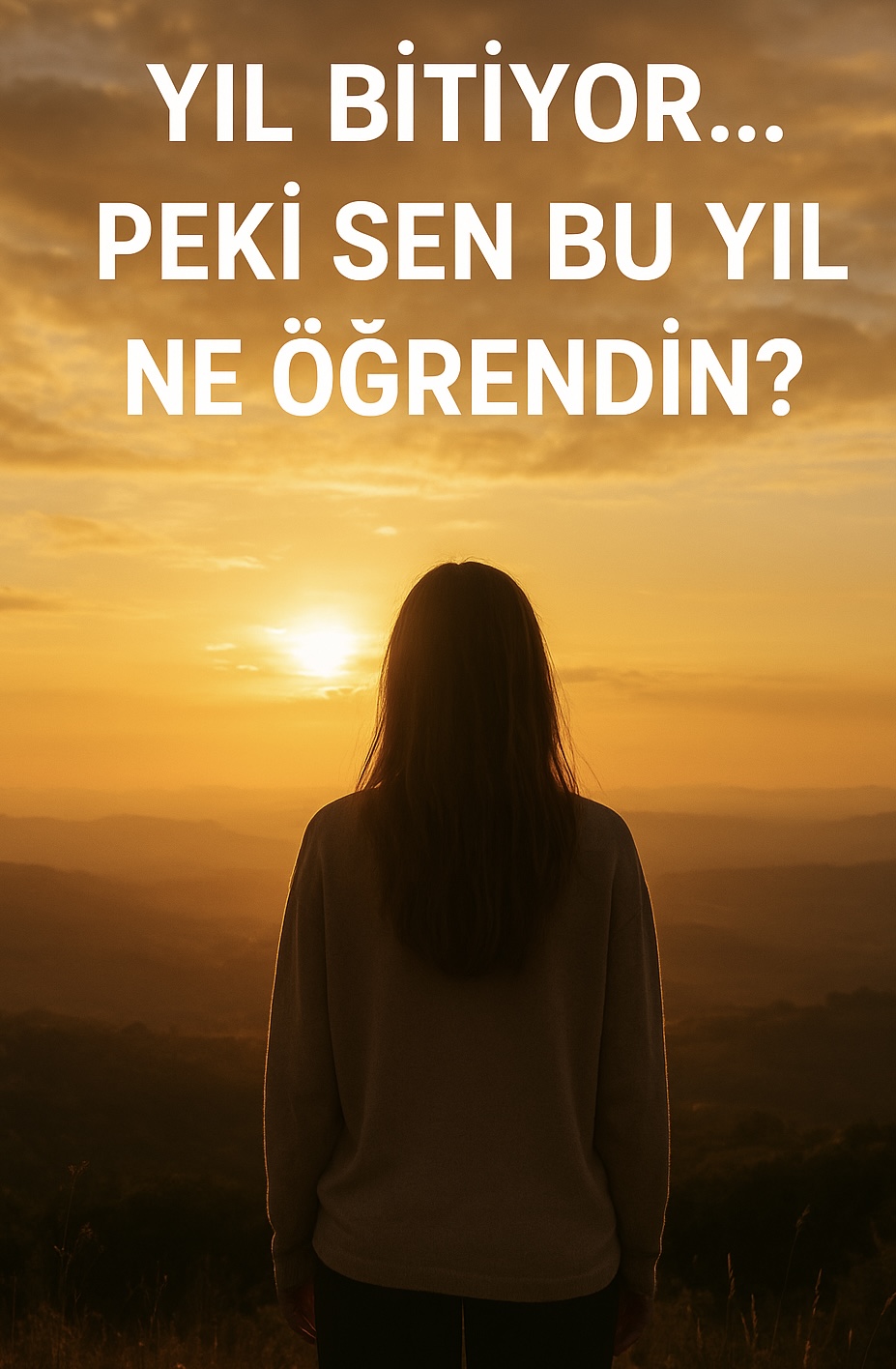 Yıl Bitiyor… Peki Sen Bu Yıl Ne Öğrendin?