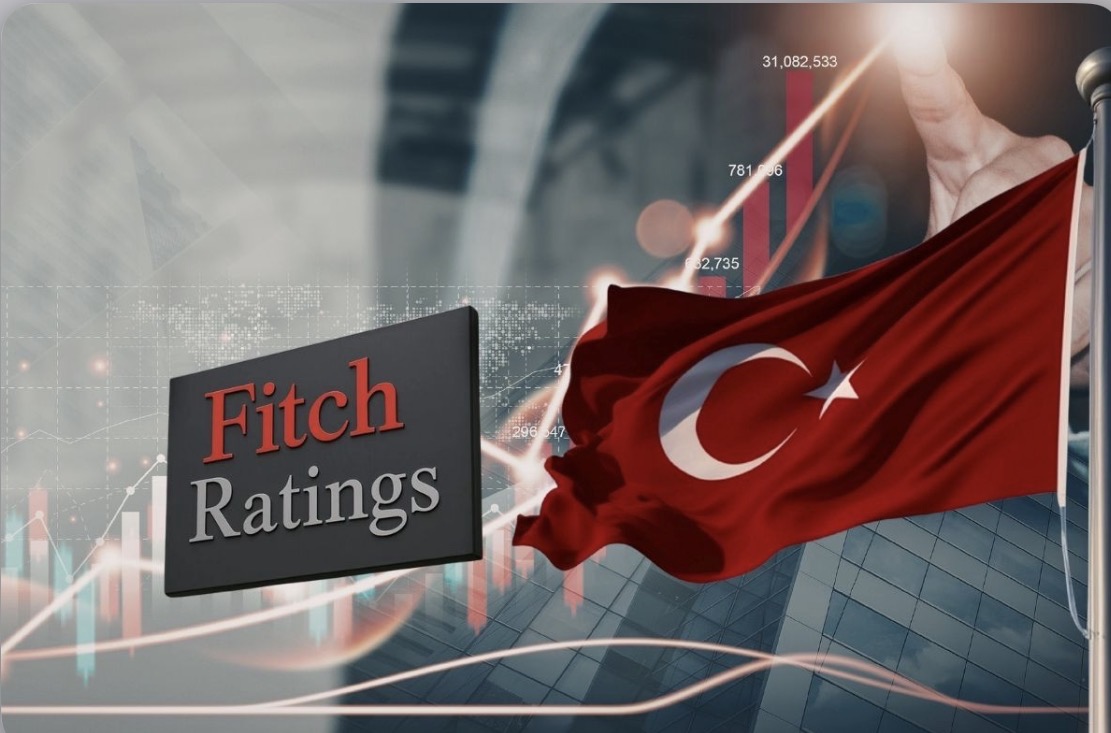 Fitch Ratings Nisan Ayı Türkiye Kredi Notu Açıklandı